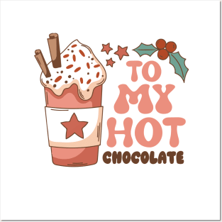 Retro Hot Chocolate Gifts, Winter Season To My Hot Cocoa Posters and Art